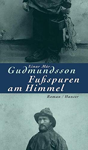 Fußspuren am Himmel: Roman - Gudmundsson, Einar Már
