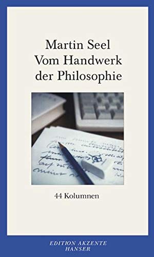 9783446200661: Vom Handwerk der Philosophie: 44 Kolumnen