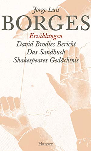 9783446200890: Gesammelte Werke in zwlf Bnden. Band 6: Der Erzhlungen zweiter Teil: David Brodies Bericht / Das Sandbuch / Shakespeares Gedchtnis
