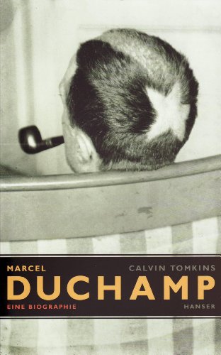 Marcel Duchamp - Eine Biographie (German) - Calvin Tomkins