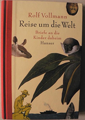 9783446201248: Die Reise um die Welt: Briefe an die Kinder daheim