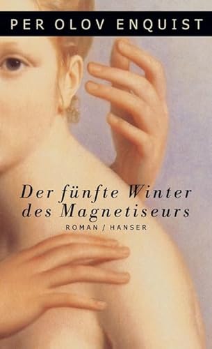 Der fünfte Winter des Magnetiseurs : Roman. Aus dem Schwed. von Hans-Joachim Maass