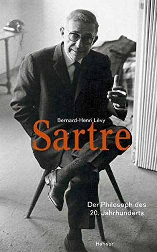 9783446201484: Sartre: Der Philosoph des 20. Jahrhunderts