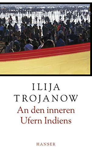 9783446202290: An den inneren Ufern Indiens: Eine Reise entlang des Ganges