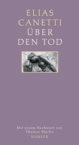 Über den Tod - Elias Canetti