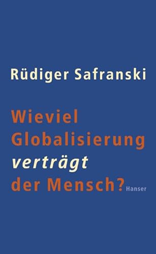 Wieviel Globalisierung verträgt der Mensch?.