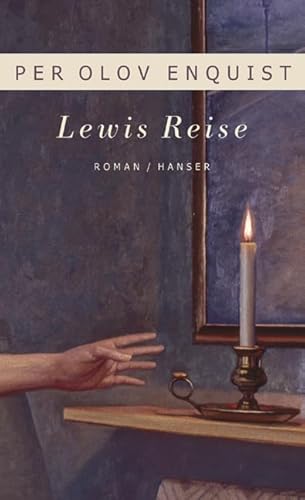 Lewis Reise. (9783446202672) by Enquist, Per Olov