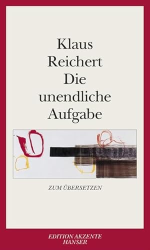 9783446202788: Die unendliche Aufgabe: Zum bersetzen