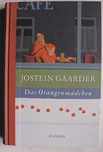 9783446203440: Das Orangenmadchen