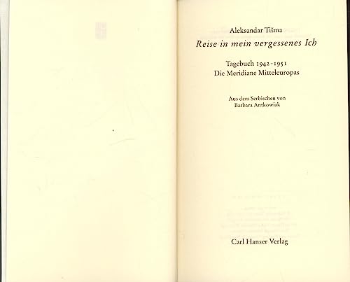 9783446203594: Reise in mein vergessenes Ich: Tagebuch 1942 - 1951