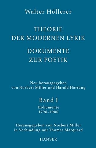 9783446203860: Theorie der modernen Lyrik. Dokumente zur Poetik: Band 1: Dokumente 1798 - 1918 / Band 2: Dokumente 1919 - 2000