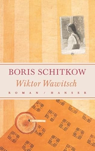 9783446203952: Wiktor Wawitsch. Roman