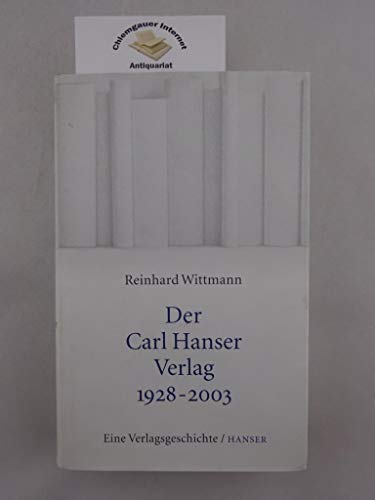 Beispielbild fr Der Carl Hanser Verlag 1928-2003 zum Verkauf von medimops