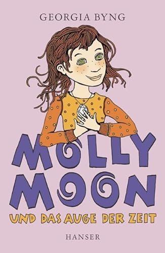 9783446204362: Molly Moon und das Auge der Zeit