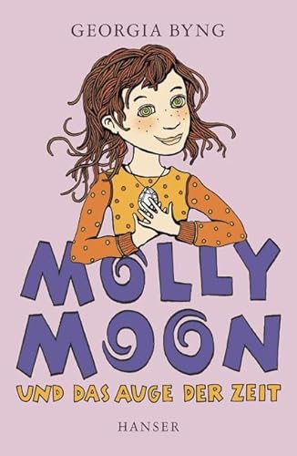 Stock image for Molly Moon und das Auge der Zeit for sale by Gabis Bcherlager