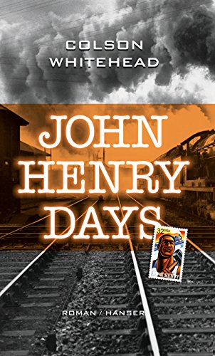 Stock image for John Henry Days: Roman for sale by medimops