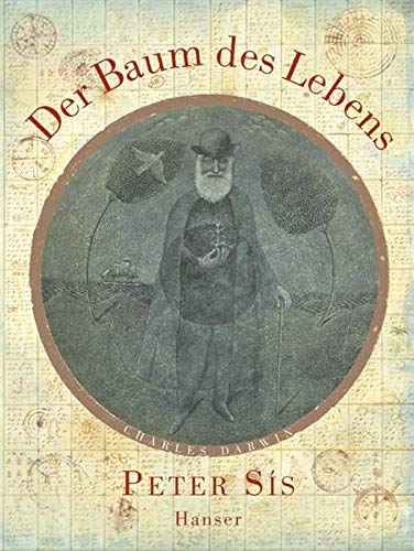 9783446205239: Der Baum des Lebens: Ein Bilderbuch ber das Leben von Charles Darwin. Naturforscher, Geologe u. Denker