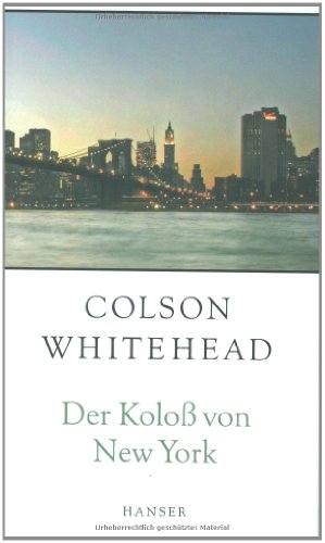 9783446205925: Der Kolo von New York: Eine Stadt in dreizehn Teilen