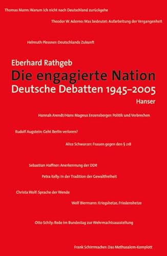 9783446206311: Die engagierte Nation. Deutsche Debatten 1945-2005.