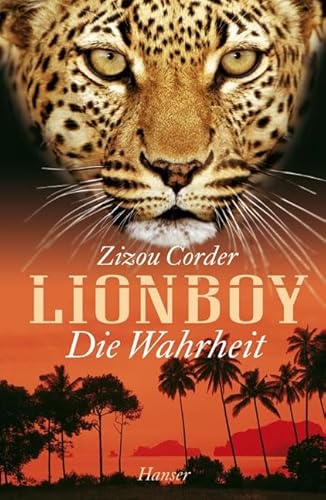 9783446206410: Lionboy. Die Wahrheit (Bd. 3)