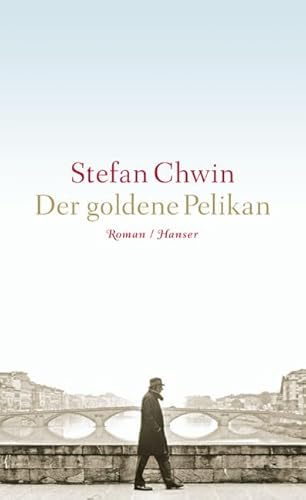 9783446206564: Der goldene Pelikan