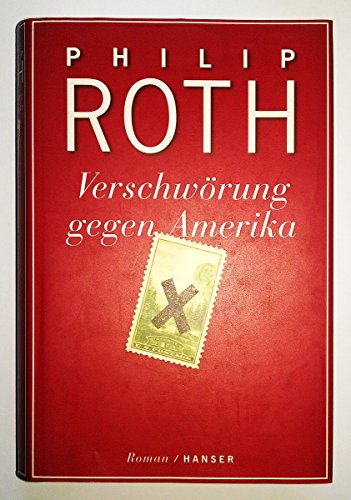 9783446206625: Roth, P: Verschwrung gegen Amerika