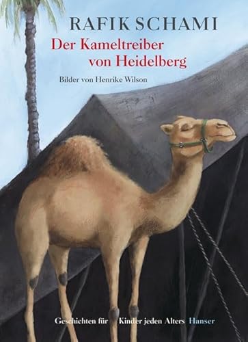 9783446207080: Der Kameltreiber von Heidelberg: Geschichten fur Kinder jeden Alters