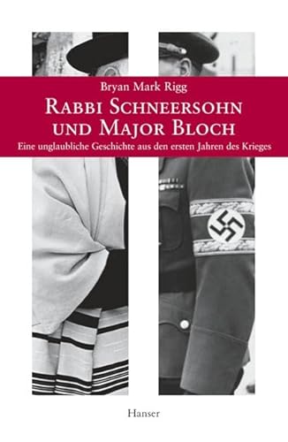 Beispielbild fr Rabbi Schneersohn und Major Bloch: Eine unglaubliche Geschichte aus dem ersten Jahr des Krieges zum Verkauf von medimops
