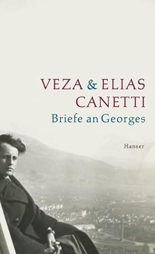 9783446207608: Canetti, V: Briefe an Georges