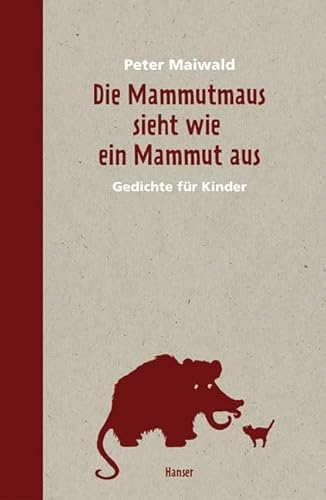 9783446207912: Die Mammutmaus sieht wie ein Mammut aus: Gedichte fr Kinder