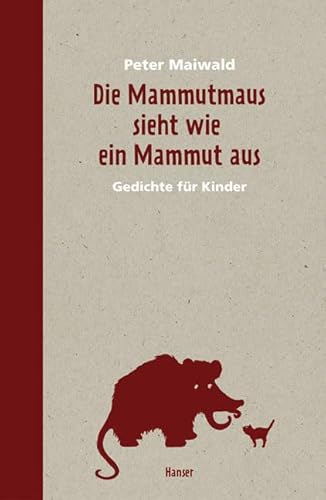 Stock image for Die Mammutmaus sieht wie ein Mammut aus for sale by dsmbooks