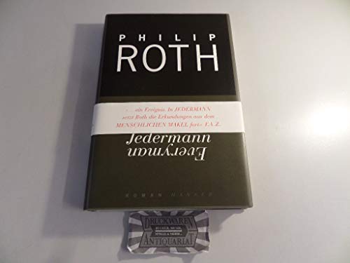 Imagen de archivo de Jedermann : Roman. Philip Roth. Aus dem Amerikan. von Werner Schmitz a la venta por St. Jrgen Antiquariat