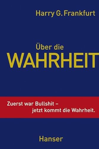 Über die Wahrheit - Harry G. Frankfurt