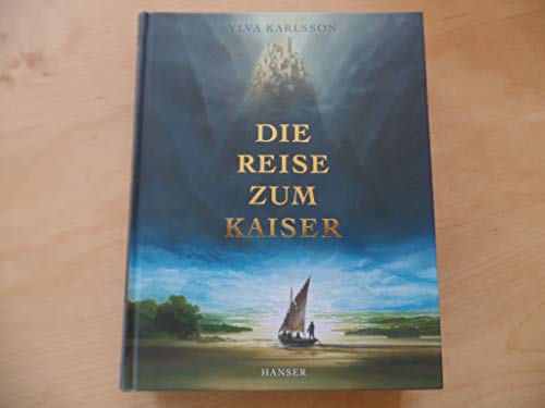 Stock image for Die Reise zum Kaiser for sale by dsmbooks