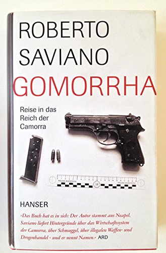 9783446209497: Gomorrha: Reise in das Reich der Camorra