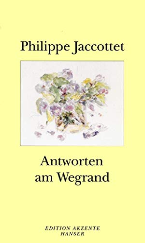 Antworten am Wegrand (9783446209541) by Jaccottet, Philippe
