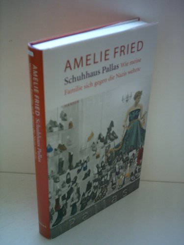 Beispielbild fr Schuhhaus Pallas : wie meine Familie sich gegen die Nazis wehrte. Unter Mitarb. von Peter Probst zum Verkauf von Versandantiquariat Schfer