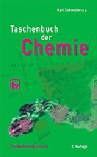 Stock image for Taschenbuch der Chemie. Mit zahlreichen Abbildungen und Tabellen. Hrsg.: Karl Schwister. Autoren: Eberhard Aust . for sale by Mephisto-Antiquariat