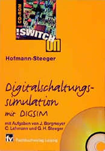 Beispielbild für Switch On CD-ROM Digitalschaltungssimulation mit DIGSIM: mit einer Aufgabensammlung von J. Borgmeyer, C. Lehmann und G. H. Steeger zum Verkauf von medimops