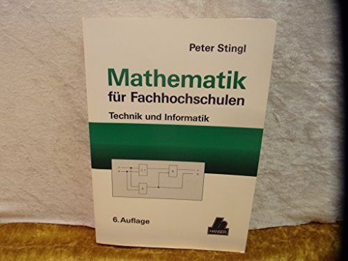 Beispielbild fr Mathematik fr Fachhochschulen: Technik und Informatik zum Verkauf von medimops