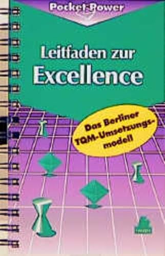 Beispielbild fr Leitfaden zur Excellence: Das Berliner TQM-Umsetzungsmodell zum Verkauf von medimops