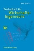 Imagen de archivo de Taschenbuch fr Wirtschaftsingenieure a la venta por ralfs-buecherkiste