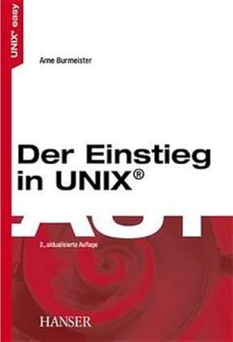 Stock image for Der Einstieg in UNIX for sale by medimops