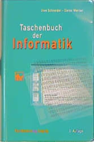 Beispielbild fr Taschenbuch der Informatik: 3., vllig neu bearbeitete Auflage zum Verkauf von medimops