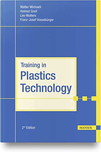 9783446213449: Training in Plastics Technology. A Text- and Workbook.