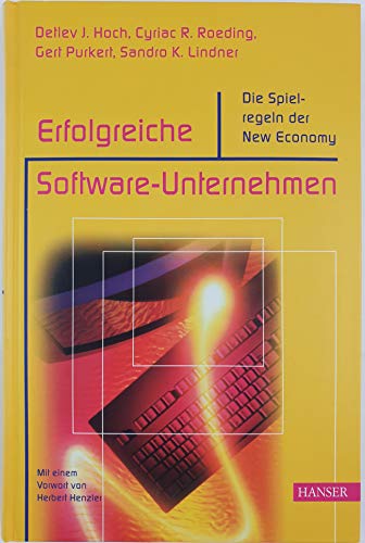 Beispielbild fr Erfolgreiche Software-Unternehmen. Die Spielregeln der New Economy. zum Verkauf von Steamhead Records & Books