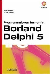 Stock image for Programmieren lernen in Borland Delphi 5 for sale by medimops