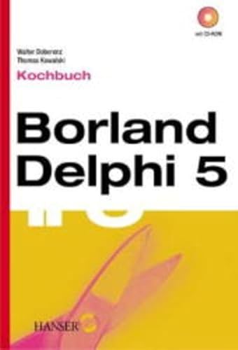 Stock image for Borland Delphi 5 Kochbuch for sale by medimops