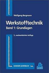 Stock image for Werkstofftechnik, Tl.1, Grundlagen for sale by medimops