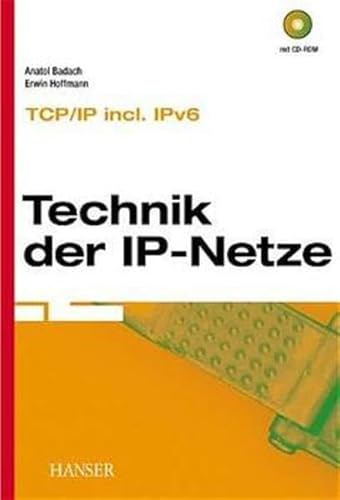 Imagen de archivo de Technik der IP-Netze : TCP/IP incl. IPv6 a la venta por Buchpark